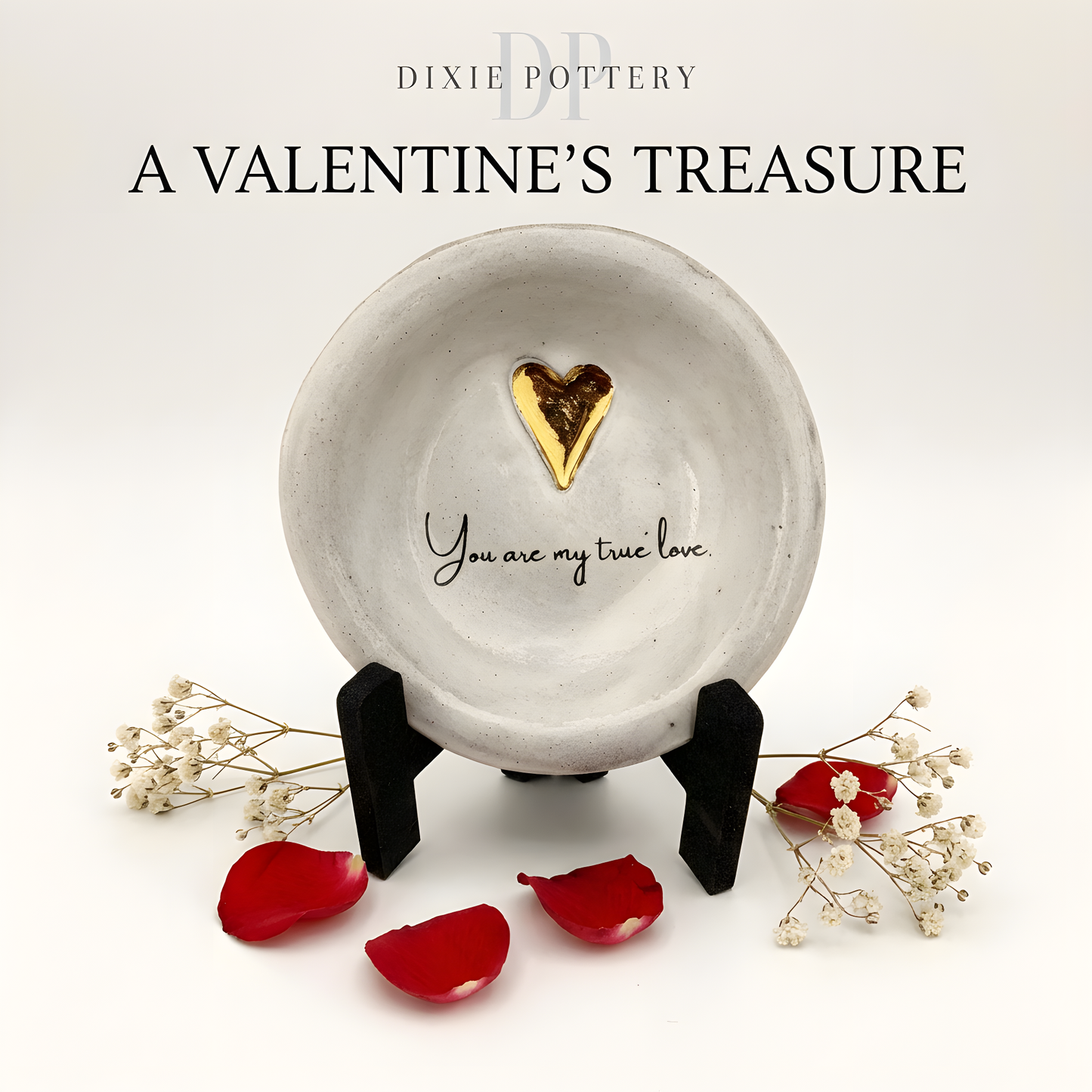You are my true love, 4" Ring Dish & Easel Bundle