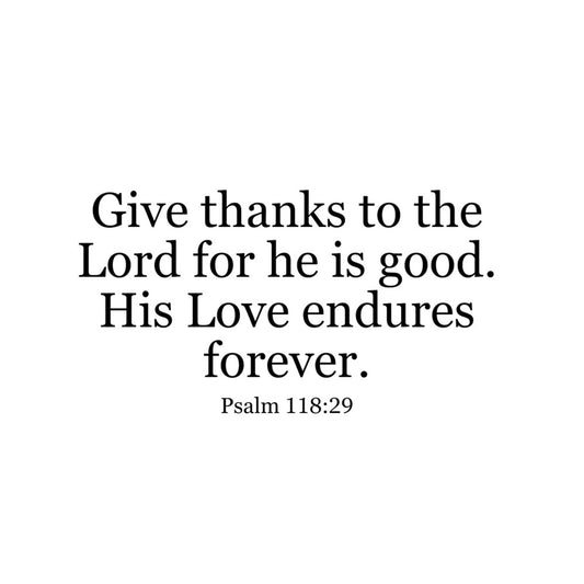 Give thanks to the Lord...
