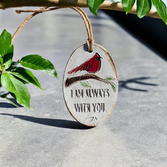 I am always with you. Cardinal Ornament