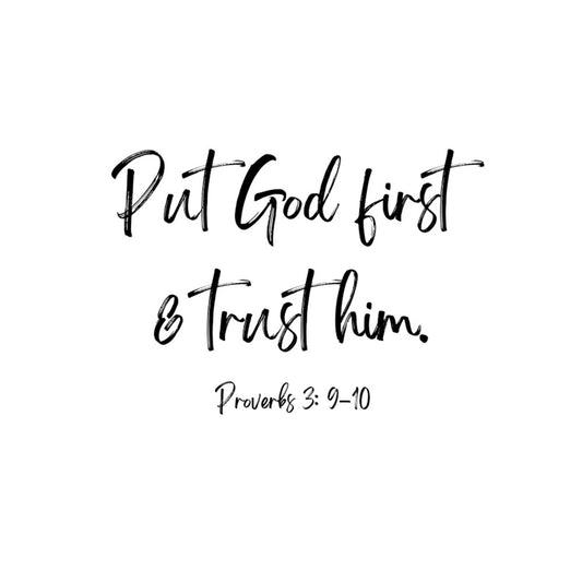 Put God first and trust him.