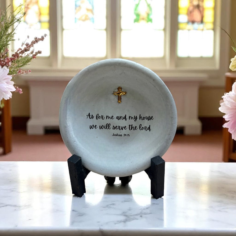 As for me and my house we will serve the Lord.