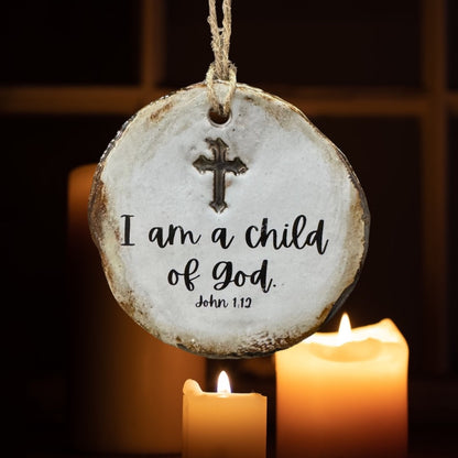 I am a child of God.