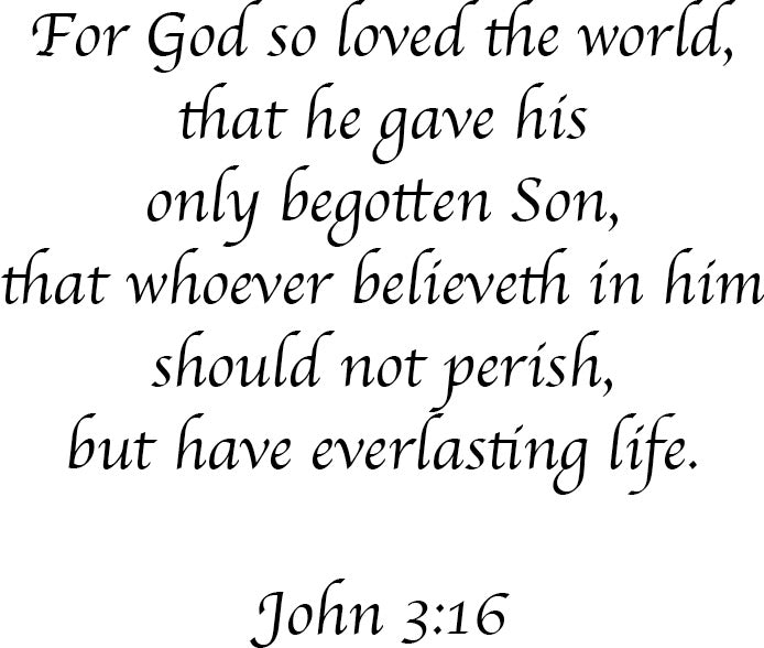 For God so loved the world...