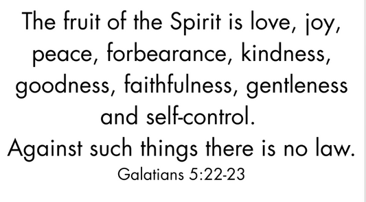 The fruit of the spirit...