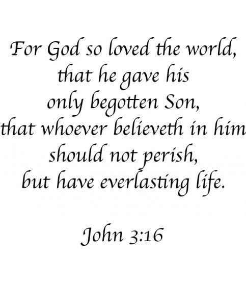 For God so loved the world...