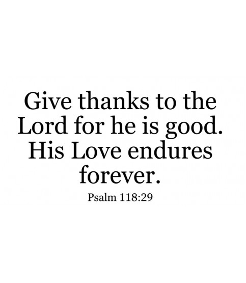 Give thanks to the Lord…