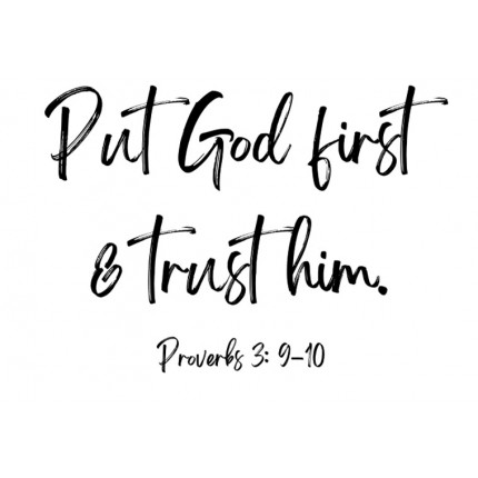 Put God first & trust…